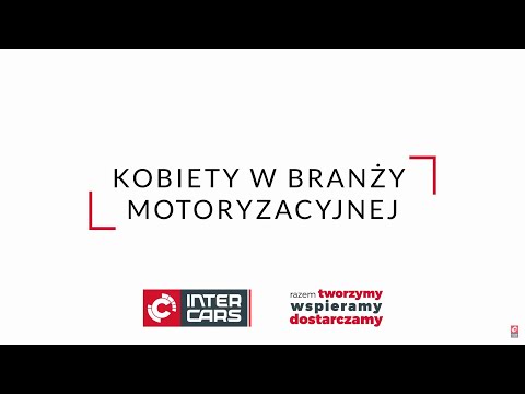 Kobiety w Motoryzacji - Dzień Kobiet - #RazemzInterCars