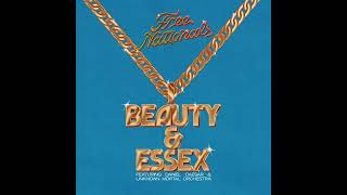 Beauty &amp; Essex - Free Nationals feat. Daniel Caesar &amp; Unknown Mortal Orchestra