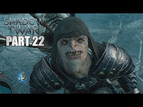 Middle Earth Shadow Of War Walkthrough Part 22 FIRE FROM ICE - How To Beat Shadow Of War PC Gameplay