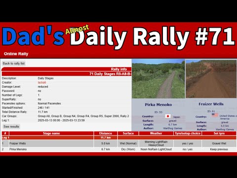 Live Rally in 30 Min. Dad's Daily Rally Shakedown. #71.Pirka Menoko