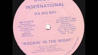 IFA Big Boy - Rockin' In The Night