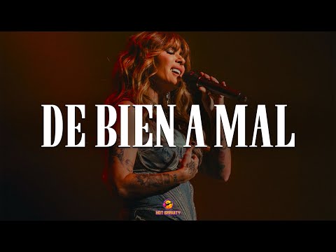 Kany García - De Bien a Mal || Vídeo con letra
