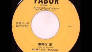 Bobby Lee Trammell - Shirley Lee.wmv