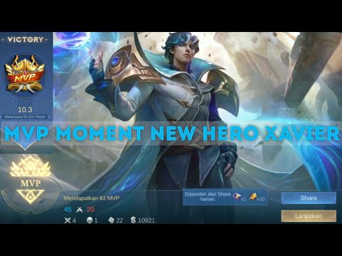 MVP MOMENT NEW HERO XAVIER MAGE TERSAKIT MUSIM 2022 #xavier