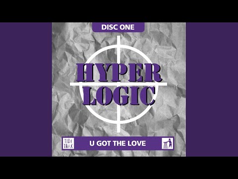 U Got The Love (Original Edit)