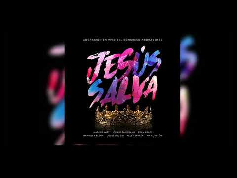 Dios imparable - Marcos Witt (Álbum Jesús salva 2017)