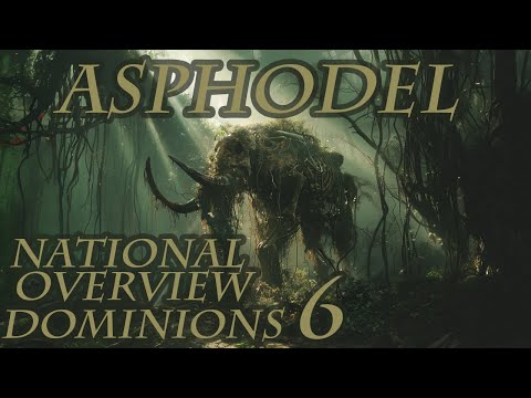 Dominions 6 - MA Asphodel - National Overview