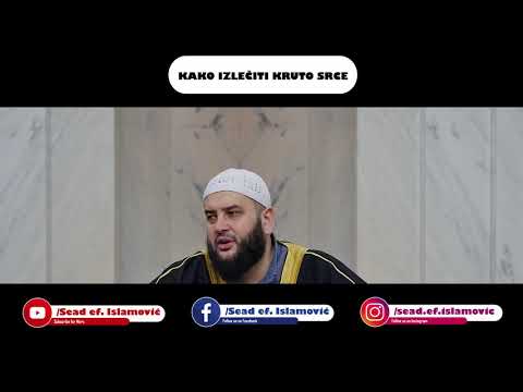 Kako izlečiti kruto srce - mr. Sead-ef. Islamović