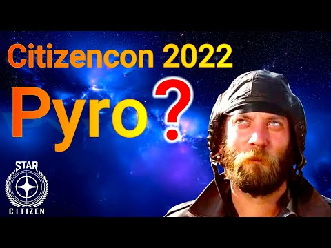 3.17.3 Citizencon Pyro - Lore has no meaning