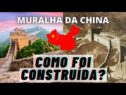 Como foi Construída a Grande Muralha da China? Por Dentro da Muralha e sua História