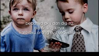 Download lagu Story wa || orang kaya dan miskin mp3