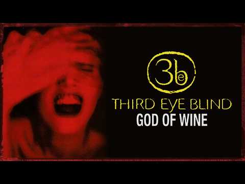 God Of Wine - Third Eye Blind