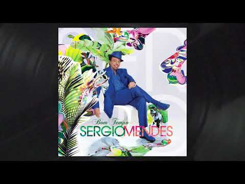 Sérgio Mendes - You and I feat. Carlinhos Brown and Nayanna Holley (Official Audio)