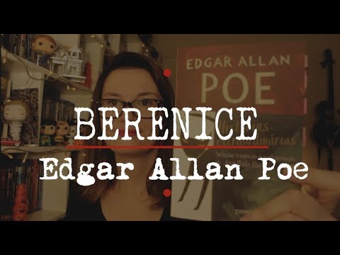 [SHORT STORY] Berenice (Edgar Allan Poe) | Horror Month - Year V | Tatiana Feltrin