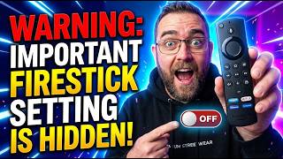 WARNING - Most Important FIRESTICK Setting is HIDDEN! (Turn it OFF Now)