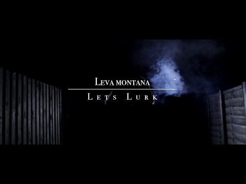 Levz Montana - Lets Lurk (Remix) [Music Video] | First Media TV