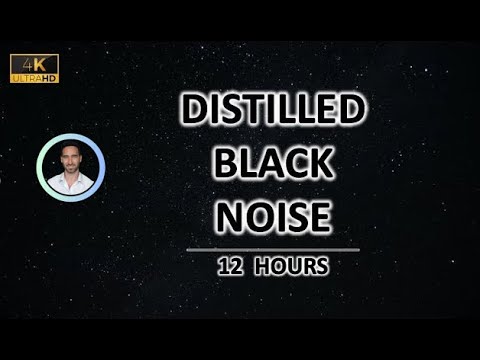 Distilled Black Noise (12 Hours) BLACK SCREEN - Study, Sleep, Tinnitus Relief and Focus