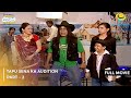 Tapu Sena Ka Audition FULL MOVIE Part 2 Taarak Mehta Ka Ooltah Chashmah Ep 261 To 263