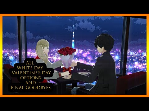 All Valentine's Day and White Day Romance Options (No Cheating) - Persona 5 Royal