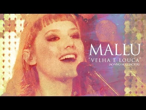 Mallu Magalhães - Velha e Louca (Ao vivo Factor X)