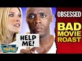 OBSESSED BAD MOVIE REVIEW | Double Toasted
