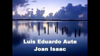 La Bellesa (en catalán) ! Luis Eduardo Aute y Joan Isaac