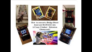 How to build a Bridge Direct Crazy Climber/Robotron Glennycade
