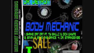 Shake Dat Ass Promo - Body Mechanic