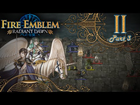 Fire Emblem: Radiant Dawn :: Part 3 - Chapter 11 :: Just Cause