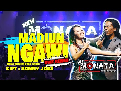 MADIUN NGAWI - RENA MOVIES FEAT. CAK SODIQ (DUET RENSO) | NEW MONATA | Official Live Music Video