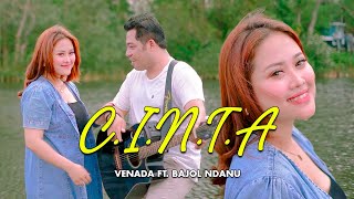 Download lagu Venada Ft. Bajol Ndanu - C.I.N.T.A mp3 Download lagu Venada Ft. Bajol Ndanu - C.I.N.T.A mp3