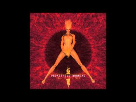 Prometheus Burning - Interruptor