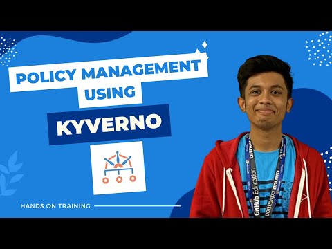 Kyverno - Policy Engine for Kubernetes policy management