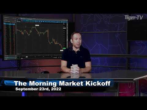 September 23rd The Morning Market Kickoff with Tommy O'Brien on TFNN - 2022