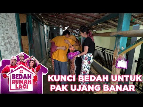 Tangis Haru Keluarga Pak Ujang Banar Ketika Dapat Kunci Bedah - Bedah Rumah Lagi