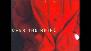 Over The Rhine - 5 - I Radio Heaven - Films For Radio (2001)
