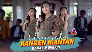Download lagu Yeni Inka - KANGEN MANTAN - Gagal Move On (ANEKA SAFARI) mp3