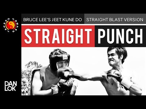 How To Throw A Straight Rear Punch - Bruce Lee’s Jeet Kune Do Straight Blast Version
