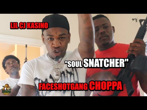 FaceShotGang Choppa x Lil Cj Kasino - “Soul Snatcher” (Directed By: @SackRightVisuals )