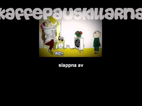 Kaffepauskillarna - Jag Kom Ren (Veronica Maggio - Jag Kommer)