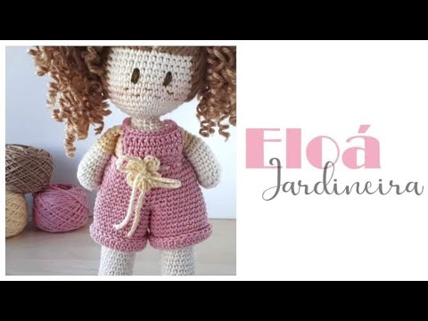 Eloá Amigurumi Doll | Part 4 - Dungarees