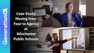 Case Study: Moving from Fear to Agency at Winchester Public Schools
