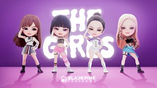 BLACKPINK THE GAME - &#39;THE GIRLS&#39; M/V