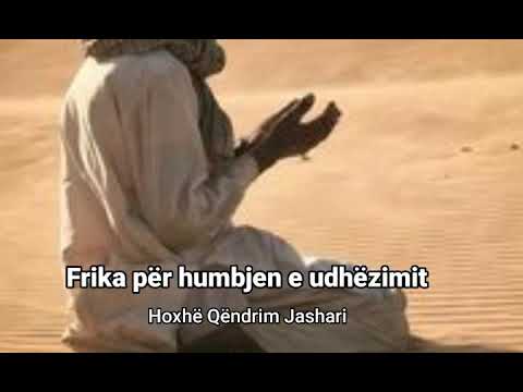 Hoxhë Qëndrim Jashari "Frika për humbjen e udhëzimit"
