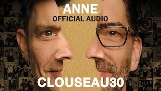 Clouseau - Anne (Official Audio)