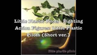 Little Plastic Pilots - Fighting Action Figures (Preview)