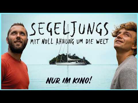 SEGELJUNGS -. Mit Null Ahnung um die Welt | Offizieller Trailer (Kinofilm 2026)