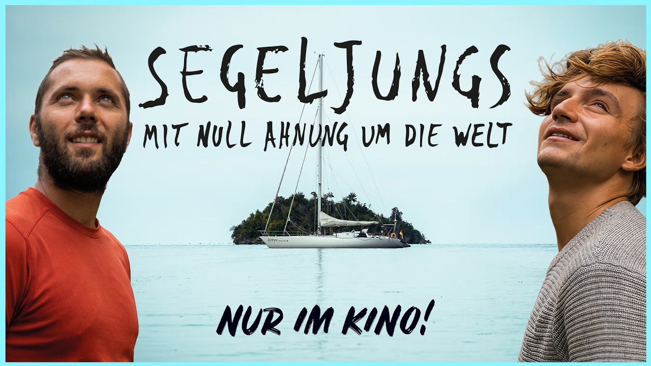 Segeljungs - Mit Null Ahnung um die Welt Trailer