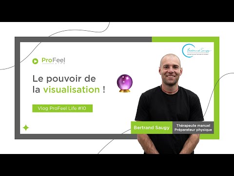 Le pouvoir de la visualisation mentale - Interview ProFeel Life de Bertrand Saugy