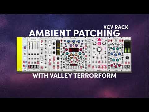 6 VCV RACK patches with Valley Terrorform #vcvrack